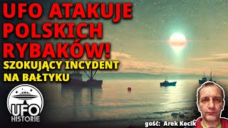 UFO atakuje polskich rybaków. Przerażająca historia kutra HEL-127 - ufo historie