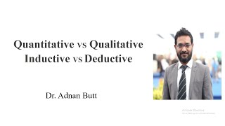 Quantitative VS Qualitative Research , Inductive VS Deductive approach