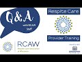 Respite Care Provider Training Q & A - November 2021 Monthly Mini