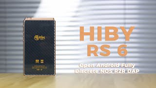 【HiBy RS6 Review】Open Android Fully Discrete NOS R2R DAP