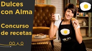 Descubre Dulces con Alma y su concurso de recetas | Canal Cocina