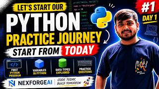Master Python Step by Step | Day 1 Variables & Data Types & Mini Project & NexForgeAI