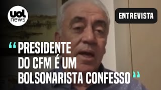 Presidente do CFM desmerece o cargo que ocupa, diz Otto Alencar