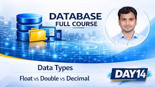 SQL FLOAT vs DOUBLE vs DECIMAL Explained | Precision Difference in SQL Datatypes | MySQL Tutorial