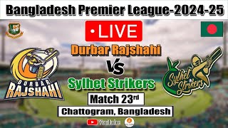 Durbar Rajshahi vs Sylhet Strikers,Match 23 #livecricketmatchtoday #t20 #livestream DBR vs  SS.