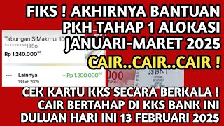 FIKS❗️CAIR BANTUAN PKH THP 1 2025 DULUAN DI KKS BANK INI HARI INI 13-02-2025, CEK KKSNYA BERKALA❗️