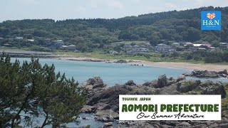 Our Summer Adventure: AOMORI PREFECTURE