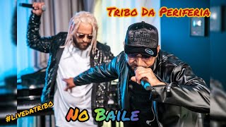 Tribo Da Periferia No Baile [Acústico Vivências] Ao Vivo(Live Show) #Fiqueemcasa E Cante #Comigo