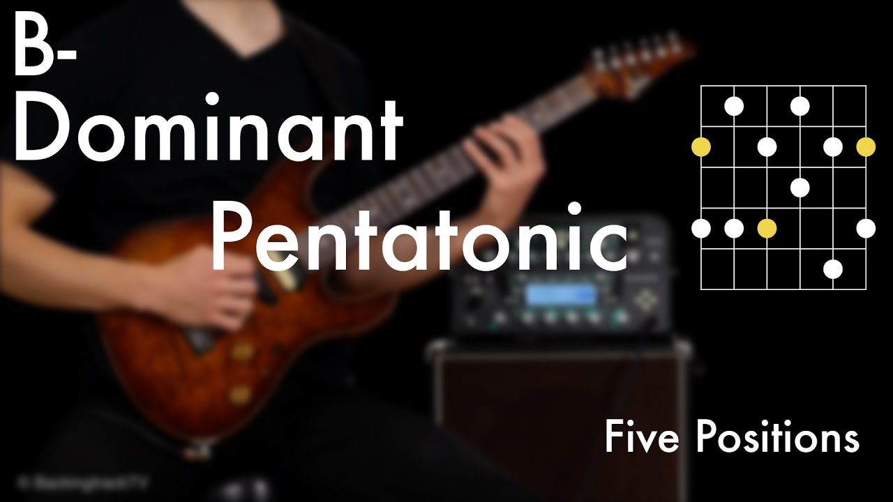 B Dominant Pentatonic - Five Positions - YouTube