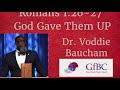 god gave them up l voddie baucham