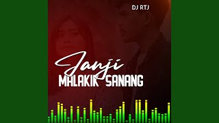 JANJI MALAKIK SANANG