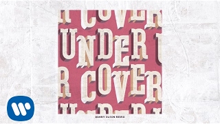 Kehlani - Undercover (Danny Olson Remix) [Official Audio]