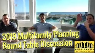 Our 2019 Multifamily Planning Session Round Table Discussion