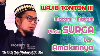 8 Pintu SURGA dan Amalannya | Ustadz Adi Hidayat Lc Ma