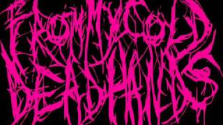 From My Cold Dead Hands - Open (New Song!) 2011