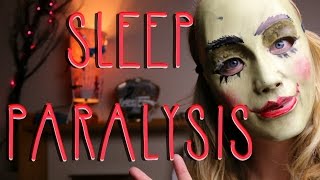 Lucid Dreaming 101: Sleep Paralysis