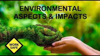 Environmental Aspects And Impacts | Environment Aspect Impact Study | Environment Management System