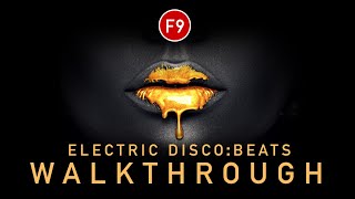 F9 Electric Disco Beats Walkthrough for Ableton, Logic, Cubase, Studio One, Protools, Kontakt, MPC