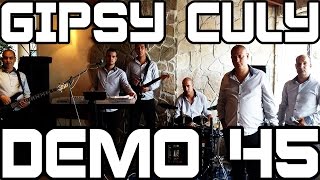 Gipsy Culy Demo 45 - Mangaf Mangaf