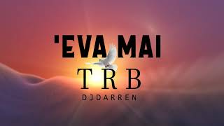 DJ DARREN TRB-'EVA MAI