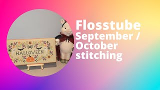 Flosstube - September / October Stitching