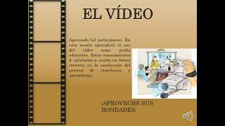 Presentación Medios Audiovisuales (El Video)