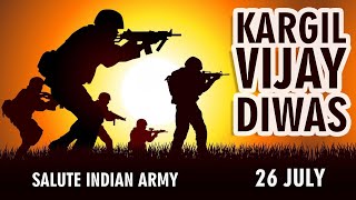 Kargil Vijay Diwas Status | July 26 | Kargil Vijay Divas 2020 | What is Kargil Vijar Divas | Salute