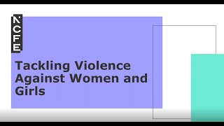 Safeguarding Bitesize – Tackling Violence Against Women and Girls