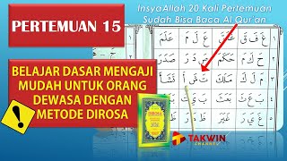 Belajar Mengaji Untuk Pemula dengan Metode Dirosa || Mudah Dipahami || Pertemuan 15