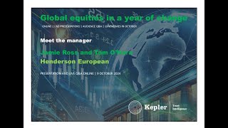 Kepler Trust Intelligence Global equities in a year of change: Henderson European