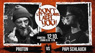 Papi Schlauch vs Proton // DLTLLY RapBattle (Frankfurt) // 2019