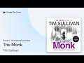 The Monk Book 5 by Tim Sullivan · Audiobook preview