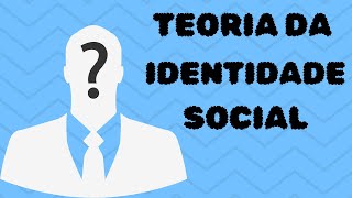 Teoria da identidade social