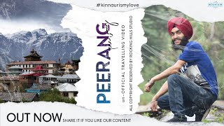 Peerang un-Official Song | Director Virk @Rocking Hills Studio | A Traveling Video | Anuj Negi