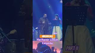 Malargale | Hariharan Hariharan live in Colombo #hariharancolombo #hariharan