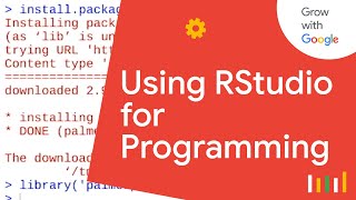 Programming Using RStudio | Google Data Analytics Certificate