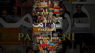 Top 10 best pakistani drama 2022 #shorts #drama #top10