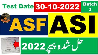 ASF ASI Past Paper dated 30/10/2022 Batch 3