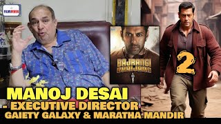Bajrangi Bhaijaan 2 CONFIRMED | Manoj Desai REACTION | Salman Khan In & As Bajrangi Bhaijaan
