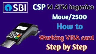 SBI CSP I SBI KIOSK I Ingenico Move 2500 M ATM I  Ingenico Move 2500 M ATM working Visa card