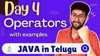 Day 4 : Operators in Java in Telugu | Java Course in Telugu | Vamsi Bhavani