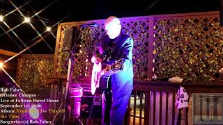 Rob Fahey, October Changes at Fallston Barrel House 091620