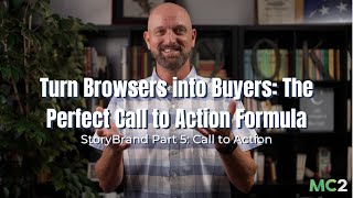 StoryBrand Part 5: Call to Action | MC2