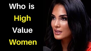 The Surprising Traits of a High Value Woman - Sadia Khan