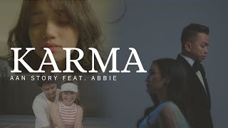Aan Story Feat. Abbie - KARMA ( Official Music Video )