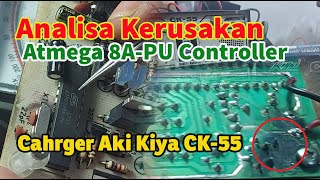 Analisa Kerusakan Bagian Controller Cas Aki Kiya CK-55 || Ada yang Sudah Gosong..!!