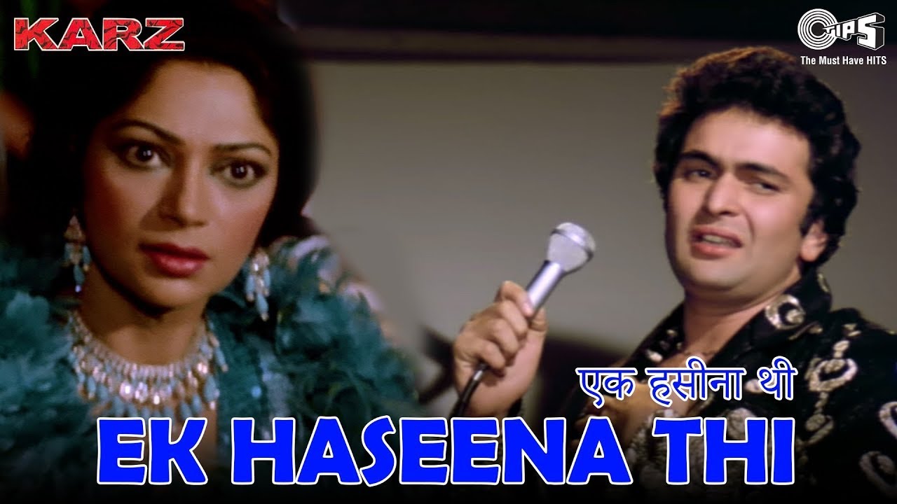 एक हसीना थी एक दिवाना था - Rishi Kapoor | (Ek Haseena Thi Ek Deewani ...