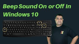 How to Enable/Disable Beep Sound in Windows 10 for  Num Lock, Caps Lock, Scroll Lock