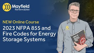 Course Preview: 2023 NFPA 855 and Fire Codes for Energy Storage Systems