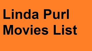 Linda Purl Movies List